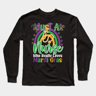Just A Nurse Who Really Loves Mardi Gras remboow Long Sleeve T-Shirt